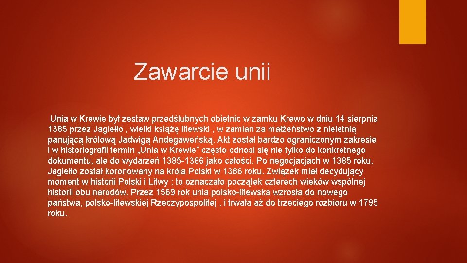 Zawarcie unii Unia w Krewie był zestaw przedślubnych obietnic w zamku Krewo w dniu