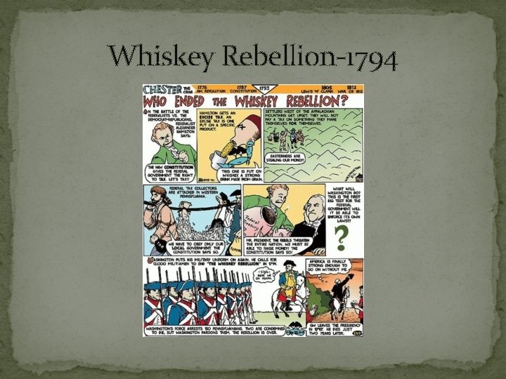 Whiskey Rebellion-1794 
