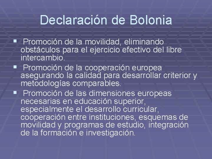 Declaración de Bolonia § Promoción de la movilidad, eliminando obstáculos para el ejercicio efectivo