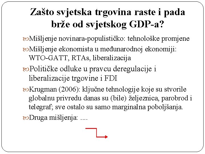 Zašto svjetska trgovina raste i pada brže od svjetskog GDP-a? Mišljenje novinara-populističko: tehnološke promjene