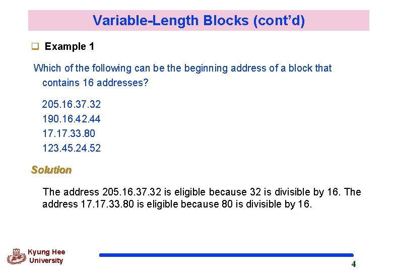 Variable-Length Blocks (cont’d) q Example 1 Which of the following can be the beginning
