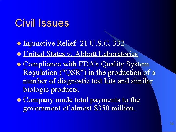 Civil Issues Injunctive Relief 21 U. S. C. 332 l United States v. Abbott