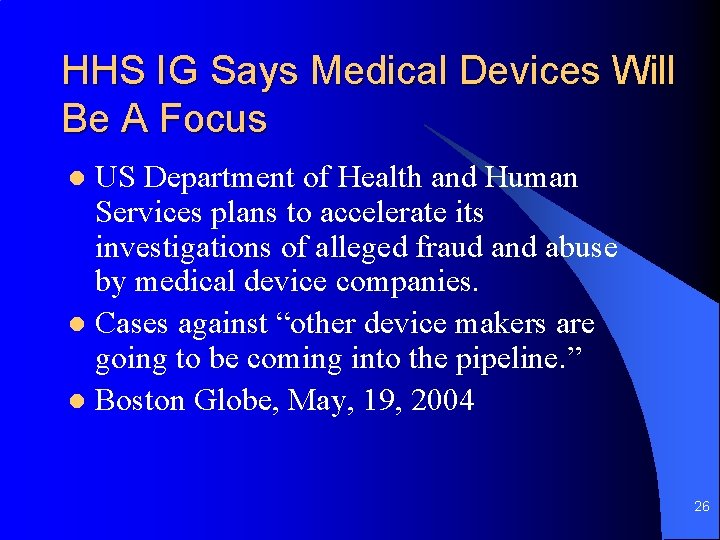 HHS IG Says Medical Devices Will Be A Focus US Department of Health and