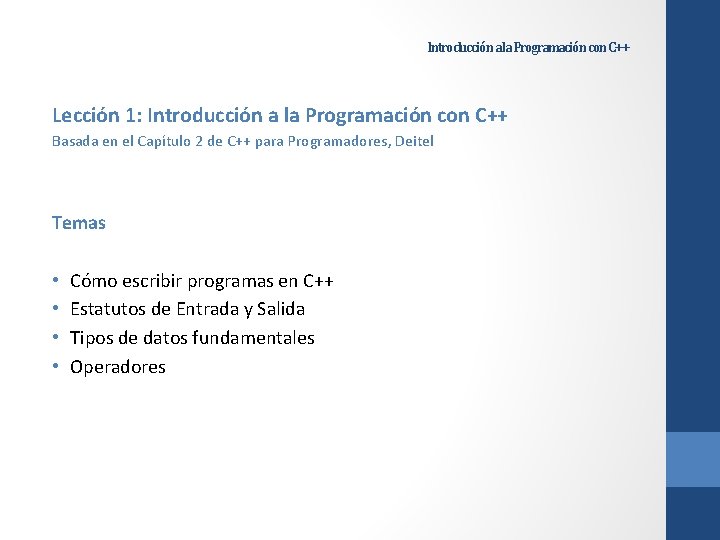 Introducción a la Programación con C++ Lección 1: Introducción a la Programación con C++