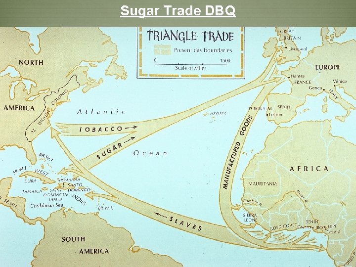 Sugar Trade DBQ Wednesday, December 2 nd 