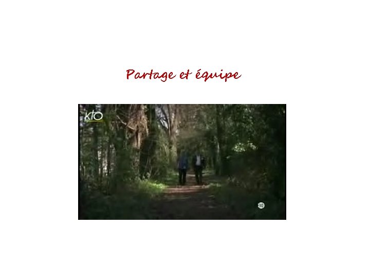Partage et équipe 