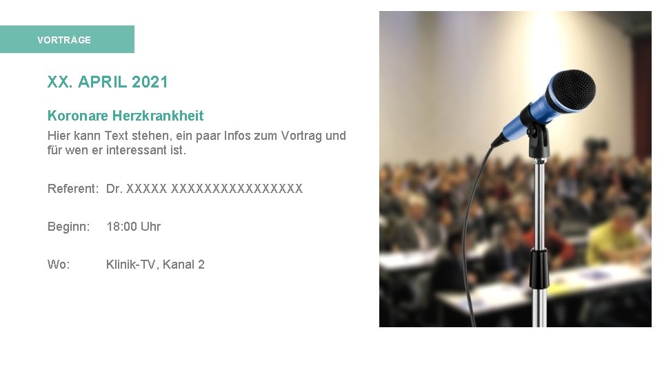 VORTRÄGE XX. APRIL 2021 Koronare Herzkrankheit Hier kann Text stehen, ein paar Infos zum