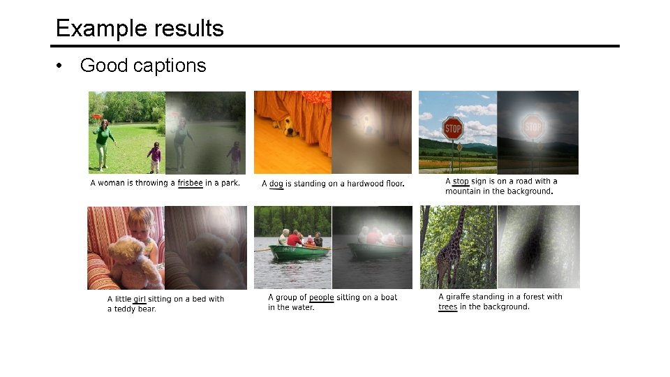 Example results • Good captions 