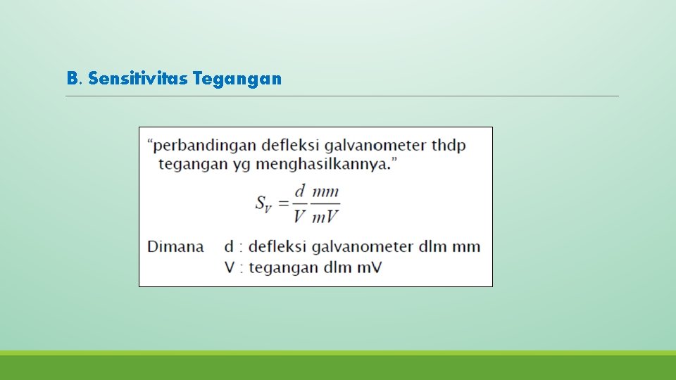 B. Sensitivitas Tegangan 