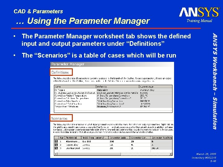 CAD & Parameters … Using the Parameter Manager Training Manual • The “Scenarios” is