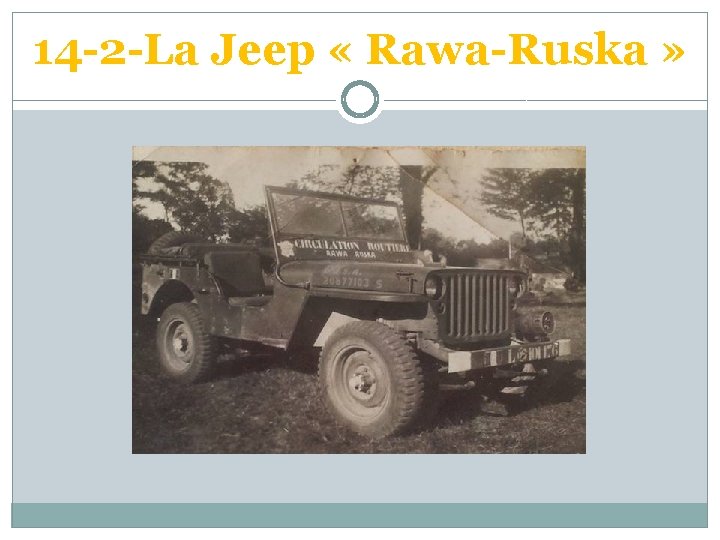 14 -2 -La Jeep « Rawa-Ruska » 
