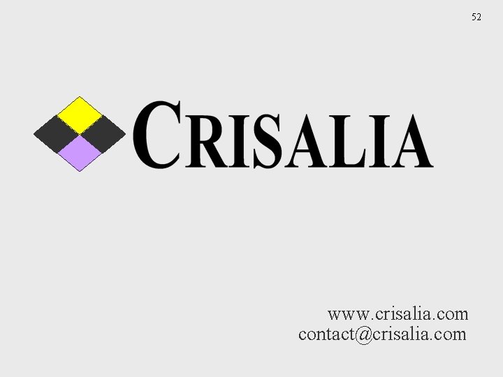 52 www. crisalia. com contact@crisalia. com 