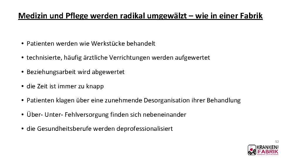 Medizin und Pflege werden radikal umgewälzt – wie in einer Fabrik • Patienten werden