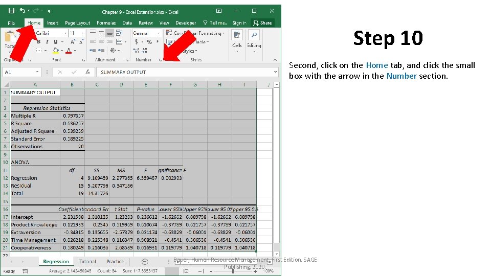 Step 10 Second, click on the Home tab, and click the small box with
