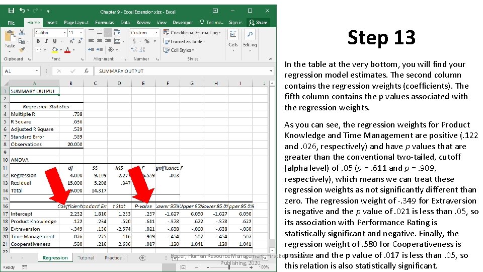 Step 13 In the table at the very bottom, you will find your regression