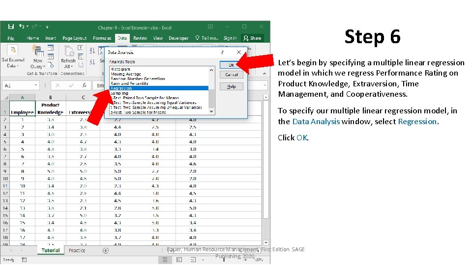 Step 6 Let’s begin by specifying a multiple linear regression model in which we