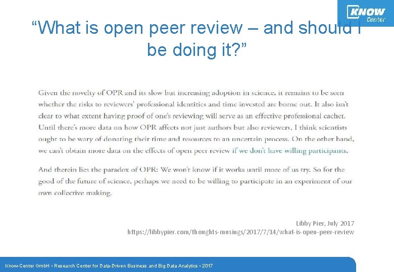 “What is open peer review – and should I be doing it? ” Libby