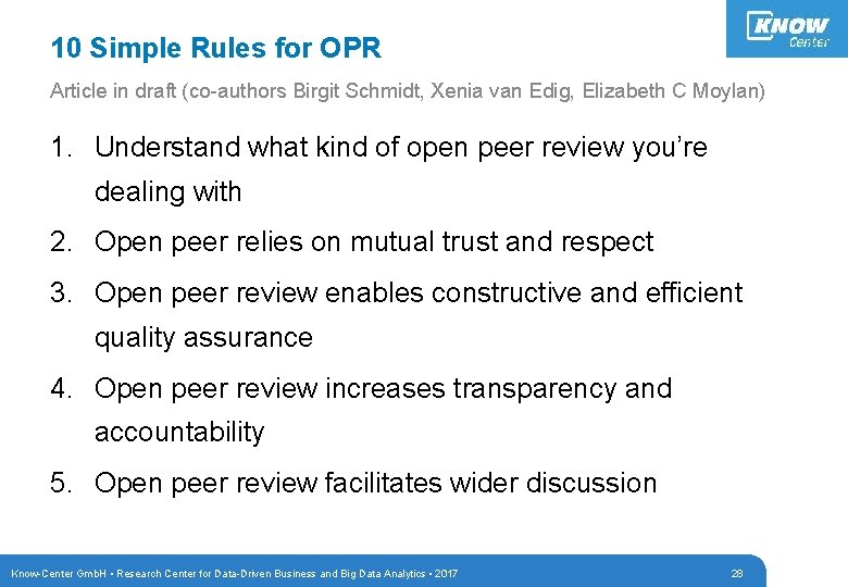 10 Simple Rules for OPR Article in draft (co-authors Birgit Schmidt, Xenia van Edig,