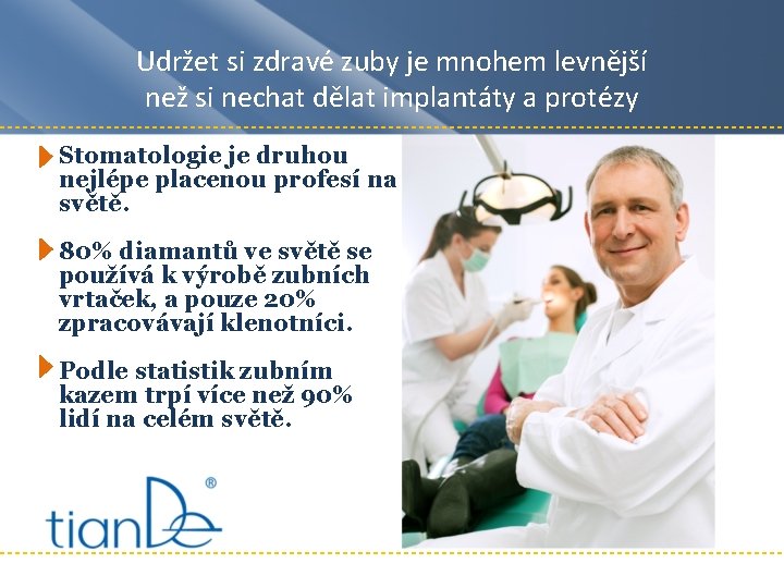 Udržet si zdravé zuby je mnohem levnější než si nechat dělat implantáty a protézy