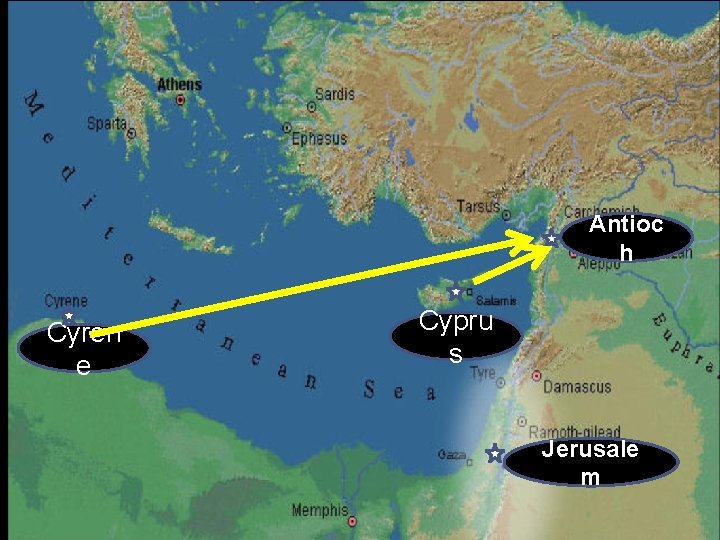 Antioc h Cyren e Cypru s Jerusale m 