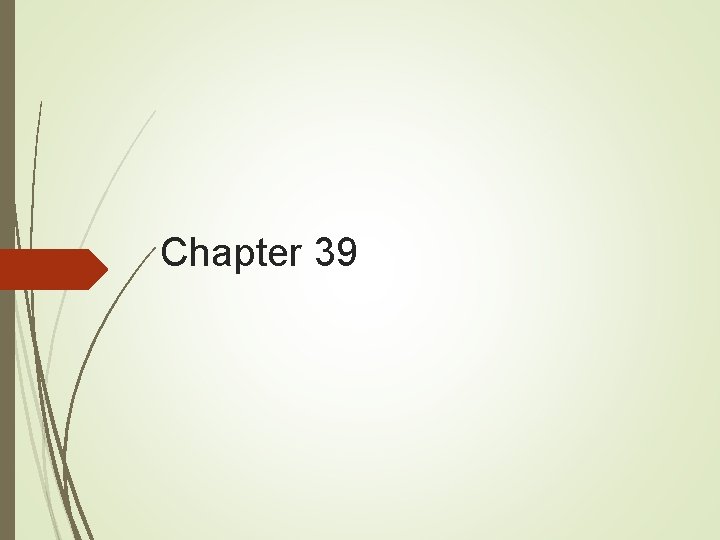 Chapter 39 