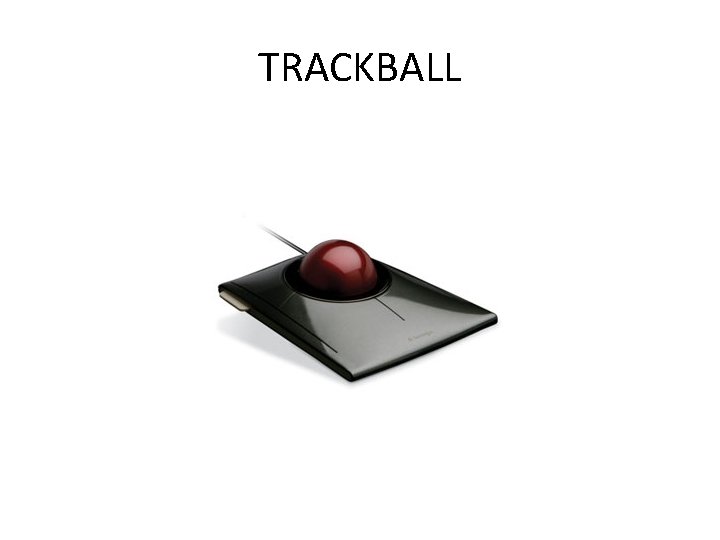 TRACKBALL 