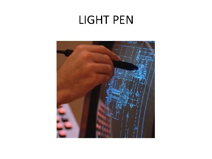 LIGHT PEN 