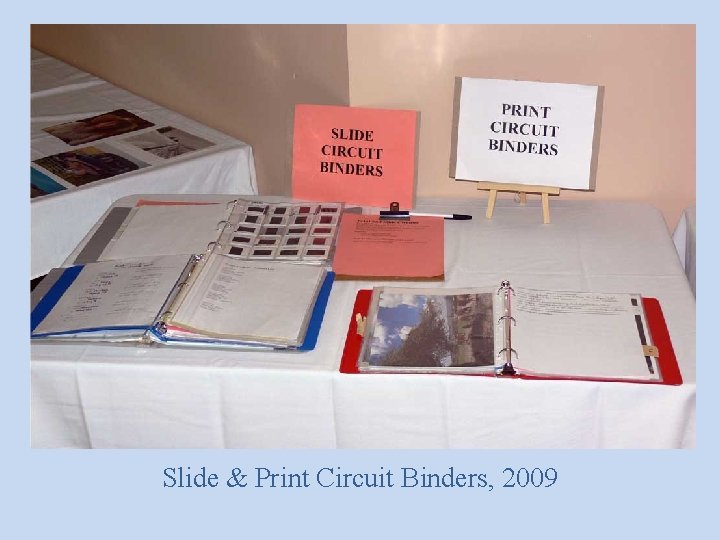 Slide & Print Circuit Binders, 2009 