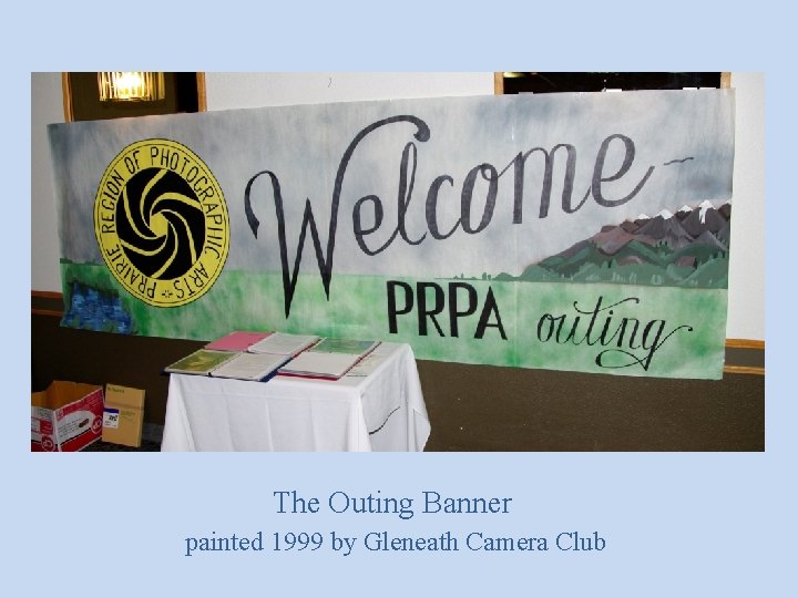 The Outing Banner painted 1999 by Gleneath Camera Club 