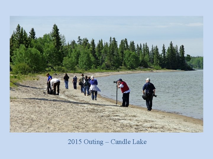 2015 Outing – Candle Lake 