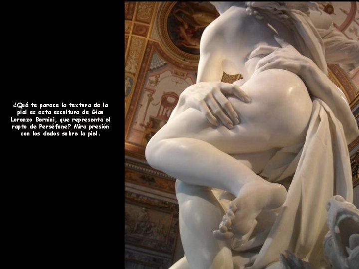 ¿Qué te parece la textura de la piel es esta escultura de Gian Lorenzo