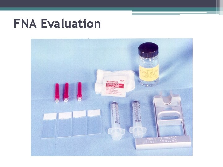 FNA Evaluation 