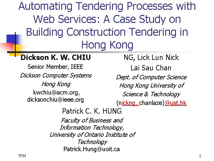 Automating Tendering Processes with Web Services: A Case Study on Building Construction Tendering in