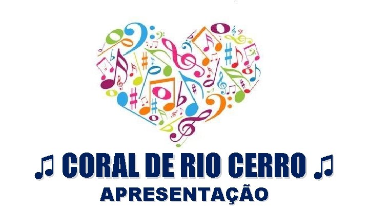 ♫ CORAL DE RIO CERRO ♫ APRESENTAÇÃO 