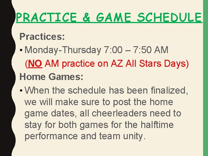 PRACTICE & GAME SCHEDULE Practices: • Monday-Thursday 7: 00 – 7: 50 AM (NO