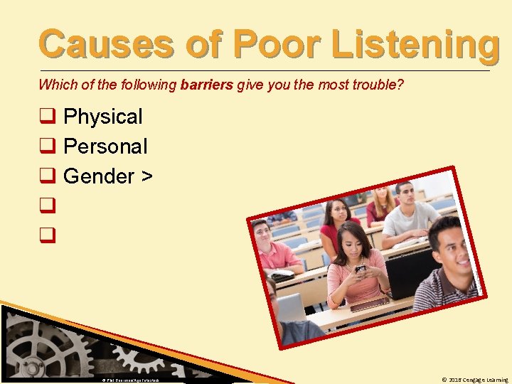 Causes of Poor Listening Which of the following barriers give you the most trouble?