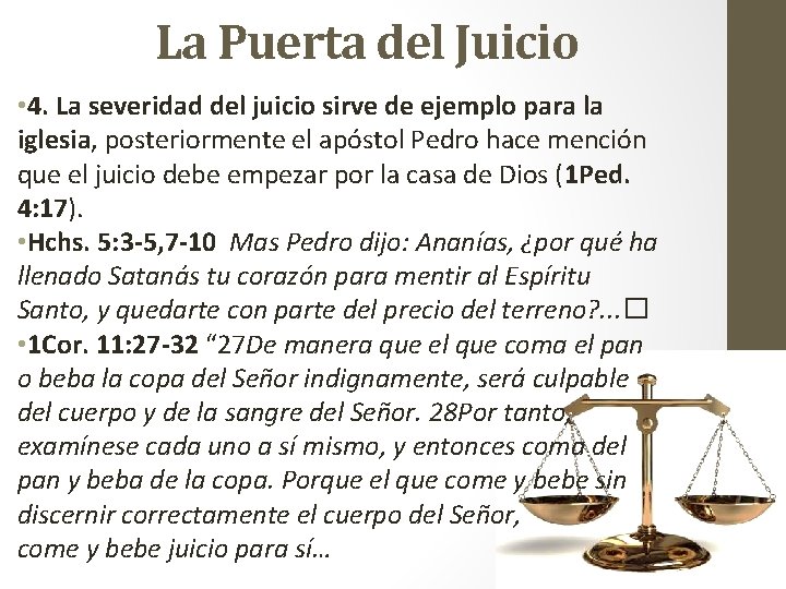 La Puerta del Juicio • 4. La severidad del juicio sirve de ejemplo para