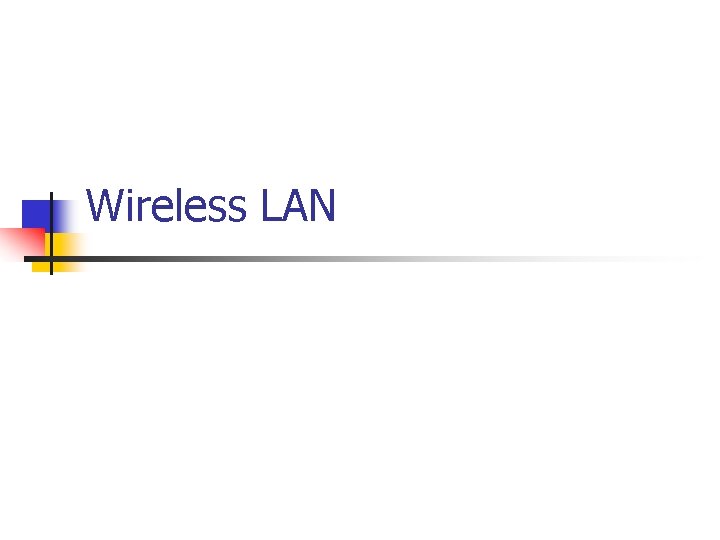 Wireless LAN 