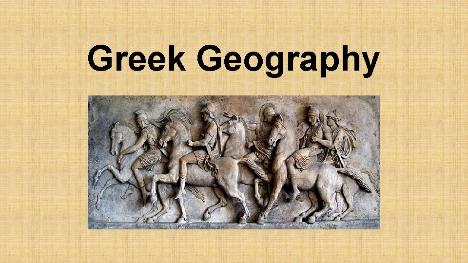 Greek Geography 