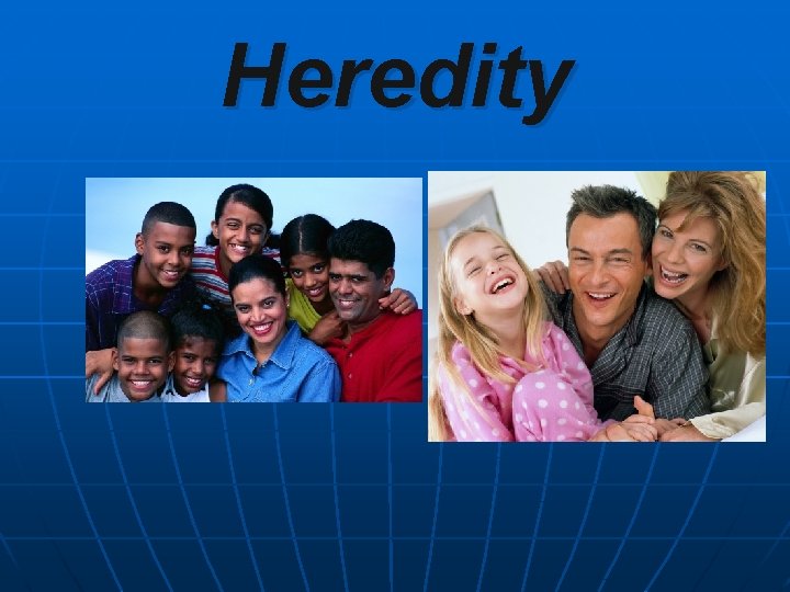 Heredity Heredity