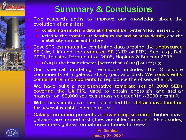 Summary & Conclusions Two research paths to improve our knowledge about the evolution of