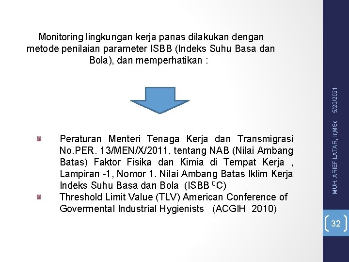 Peraturan Menteri Tenaga Kerja dan Transmigrasi No. PER. 13/MEN/X/2011, tentang NAB (Nilai Ambang Batas)