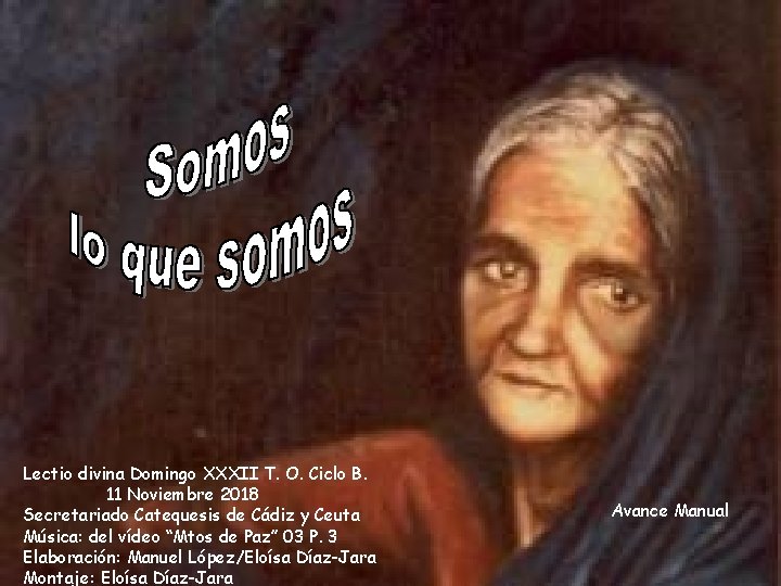 Lectio divina Domingo XXXII T. O. Ciclo B. 11 Noviembre 2018 Secretariado Catequesis de