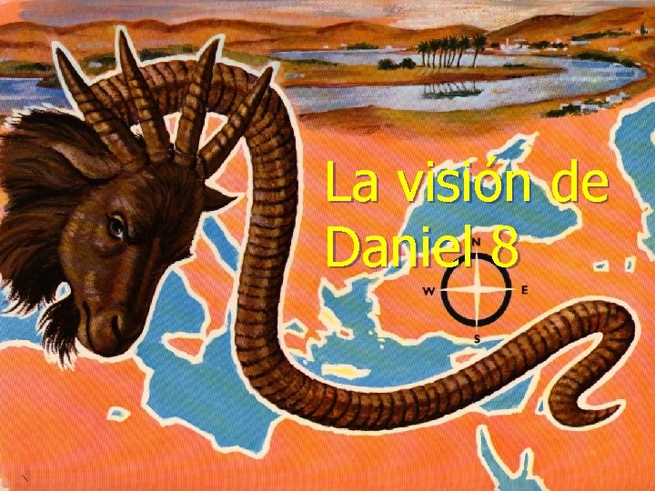 La visión de Daniel 8 