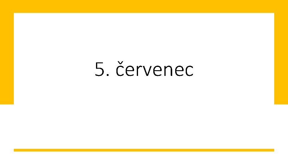 5. červenec 