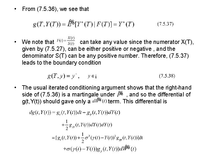 • From (7. 5. 36), we see that • We note that can • From (7. 5. 36), we see that • We note that can