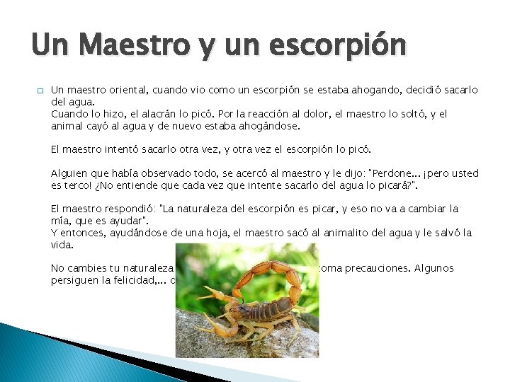 Un Maestro y un escorpión � Un maestro oriental, cuando vio como un escorpión Un Maestro y un escorpión � Un maestro oriental, cuando vio como un escorpión