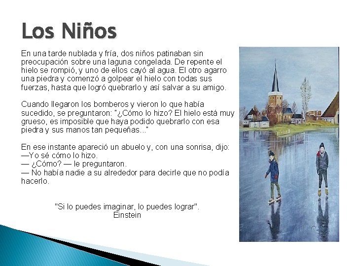 Los Niños En una tarde nublada y fría, dos niños patinaban sin preocupación sobre Los Niños En una tarde nublada y fría, dos niños patinaban sin preocupación sobre