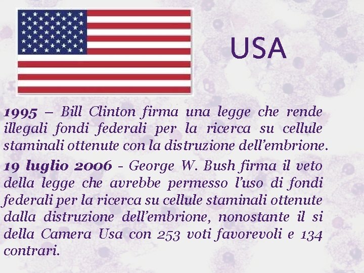 USA 1995 – Bill Clinton firma una legge che rende illegali fondi federali per