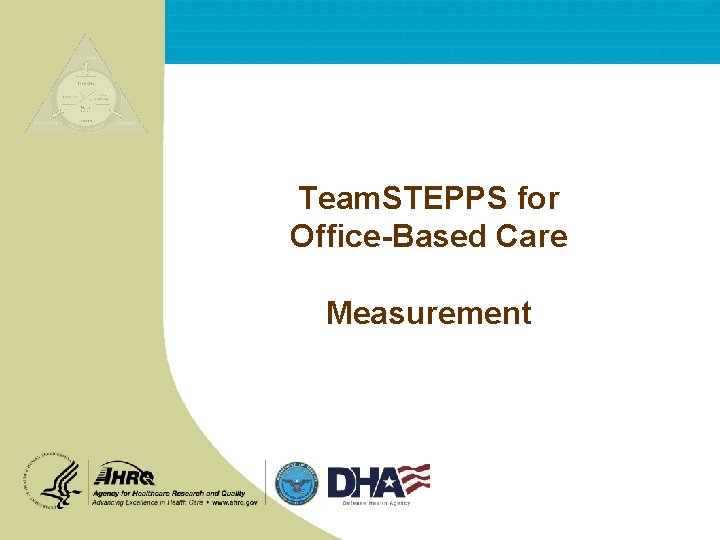 Team. STEPPS for Office-Based Care Measurement 